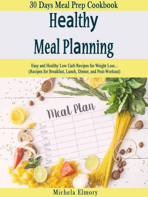 Title details for Healthy meal planning by Michela Elmory - Wait list